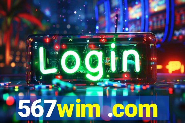 567wim .com